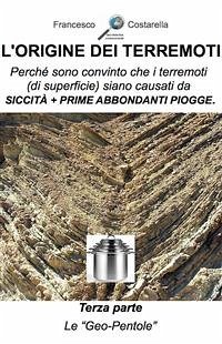 L'origine dei terremoti. Terza Parte. (eBook, ePUB) - Costarella, Francesco