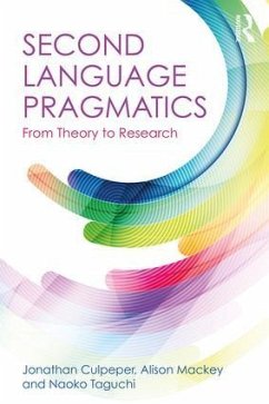 Second Language Pragmatics - Culpeper, Jonathan; Mackey, Alison; Taguchi, Naoko