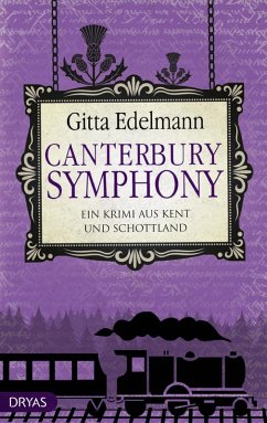 Canterbury Symphony (eBook, ePUB) - Edelmann, Gitta