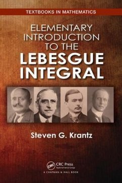 Elementary Introduction to the Lebesgue Integral - Krantz, Steven G