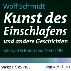Kunst des Einschlafens und andere Geschichten (MP3-Download) - Schmidt, Wolf
