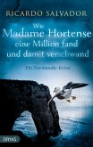 Wie Madame Hortense eine Million fand und damit verschwand (eBook, ePUB)