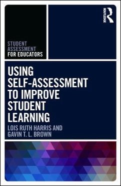 Using Self-Assessment to Improve Student Learning - Harris, Lois Ruth; Brown, Gavin T.L. (University of Auckland, New Zealand)