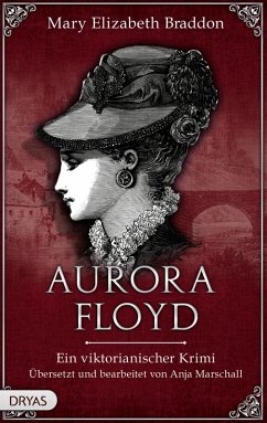Aurora Floyd (eBook, ePUB) - Braddon, Mary Elizabeth