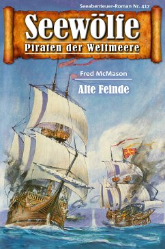 Seewölfe - Piraten der Weltmeere 417 (eBook, ePUB) - McMason, Fred