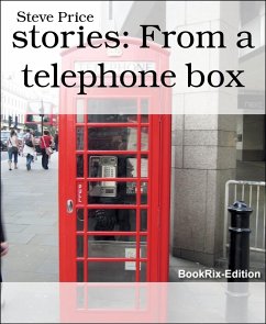 stories: From a telephone box (eBook, ePUB) - Price, Steve