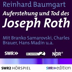 Auferstehung und Tod des Joseph Roth (MP3-Download) - Baumgart, Reinhard