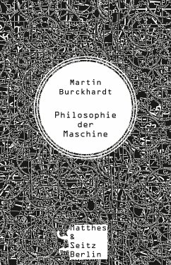 Philosophie der Maschine (eBook, ePUB) - Burckhardt, Martin