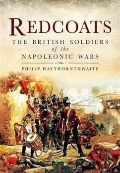 Redcoats (eBook, ePUB) - Haythornthwaite, Philip