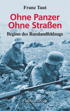 Ohne Panzer Ohne Straßen (eBook, ePUB) - Taut, Franz