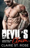Devil's Claim: A Bad Boy Motorcycle Club Romance (Apaches MC, #1) (eBook, ePUB)