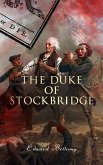 The Duke of Stockbridge (eBook, ePUB)