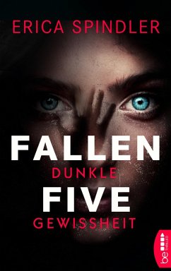 Fallen Five - Dunkle Gewissheit (eBook, ePUB) - Spindler, Erica