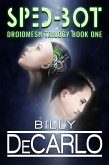 Sped-Bot (DroidMesh Trilogy, #1) (eBook, ePUB)