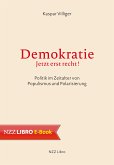 Demokratie – jetzt erst recht! (eBook, ePUB)