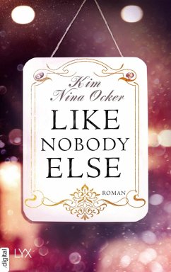 Like Nobody Else (eBook, ePUB) - Ocker, Kim Nina