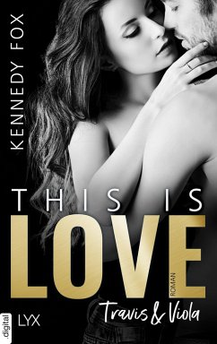 This is Love - Travis & Viola (eBook, ePUB) - Fox, Kennedy