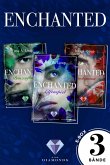 Enchanted: Alle drei Bände der magisch-romantischen High-Fantasy-Trilogie in einer E-Box! (eBook, ePUB)