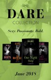 The Dare Collection: June 2018: One Night Only / My Royal Sin / No Strings / Playing Dirty (eBook, ePUB)