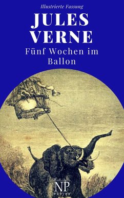 Fünf Wochen im Ballon (eBook, PDF) - Verne, Jules