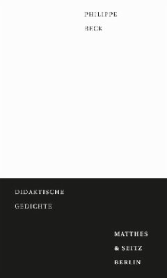 Didaktische Gedichte - Beck, Philippe