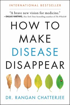 How to Make Disease Disappear (eBook, ePUB) - Chatterjee, Rangan