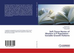 Soft Tissue Norms of Western U.P Population - Variable Growth Patterns - Kaur, Harpreet;Kumar, Reena R.;Bali, Ravinder