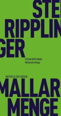 Mallarmés Menge - Ripplinger, Stefan