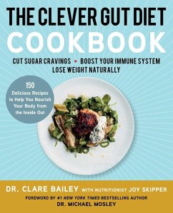 The Clever Gut Diet Cookbook (eBook, ePUB) - Bailey Mosley, Clare