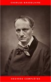 Charles Baudelaire: Oeuvres Complètes (eBook, ePUB)