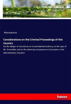 Considerations on the Criminal Proceedings of this Country
