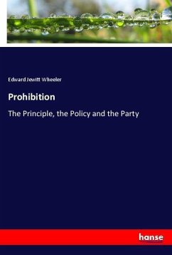 Prohibition - Wheeler, Edward Jewitt