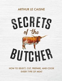 Secrets of the Butcher (eBook, ePUB) - Le Caisne, Arthur