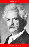 Mark Twain: Complete Works (eBook, ePUB)