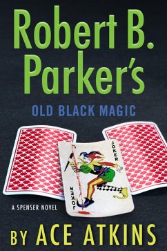 Robert B. Parker's Old Black Magic (eBook, ePUB) - Atkins, Ace