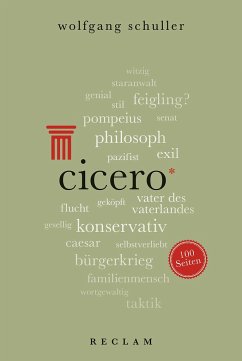 Cicero. 100 Seiten - Schuller, Wolfgang