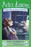 Ada Lace, Take Me to Your Leader (eBook, ePUB)