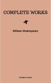 The Complete Works of William Shakespeare (eBook, ePUB)