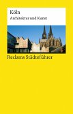 Reclams Städteführer Köln Reclams Städteführer Köln