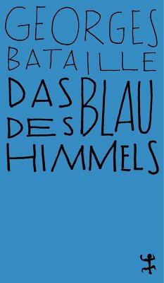 Das Blau des Himmels - Bataille, Georges