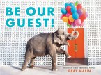 Be Our Guest! (eBook, ePUB)