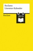 Reclams Literatur-Kalender 2019 Reclams Literatur-Kalender 2019