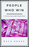 People Who Win - 15 Secrets Successful People Know (eBook, ePUB)