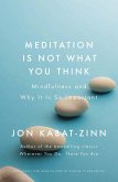 Meditation is Not What You Think (eBook, ePUB)