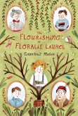 The Flourishing of Floralie Laurel (eBook, ePUB)