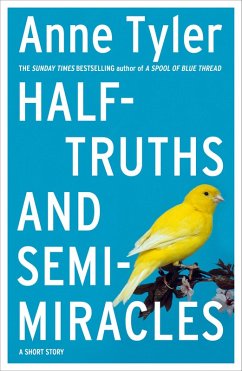 Half-truths and Semi-miracles (eBook, ePUB) - Tyler, Anne