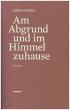 Am Abgrund und im Himmel zuhause - Bild 1