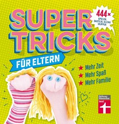 Supertricks für Eltern - Prus, Agnes