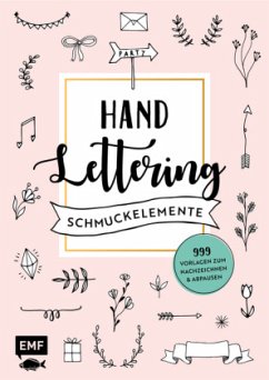 Handlettering-Schmuckelemente - 999 Vorlagen zum Nachzeichnen und Abpausen