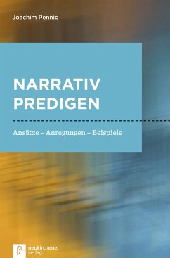 Narrativ predigen - Pennig, Joachim